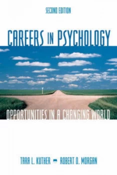 Image of Careers in Psychology 2e. by Morgan. and Kuther. Book