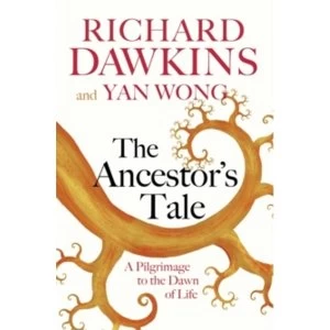 Image of The Ancestor's Tale : A Pilgrimage to the Dawn of Life
