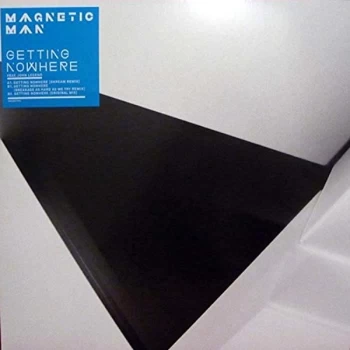 Image of Magnetic Man - Getting Nowhere Featuring John Vinyl