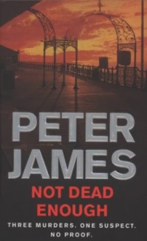 Image of Not Dead Enough by Peter James Paperback