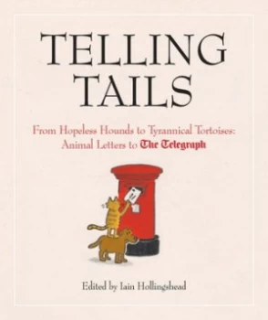 Image of Telling Tails by Iain Hollingshead Hardback
