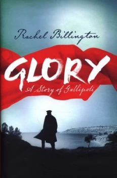 Image of Glory : A Story of Gallipoli