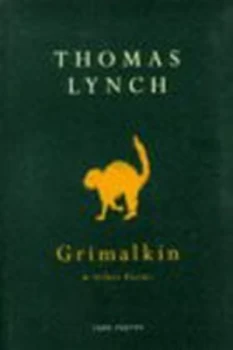 Image of Grimalkin by Thomas Lynch