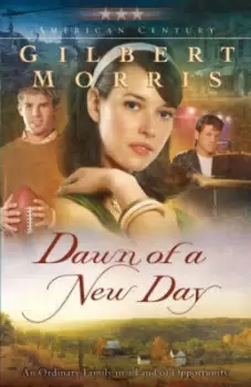 Image of Dawn of a new day by Gilbert Morris