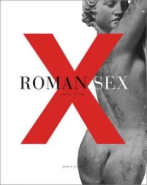 Image of Roman sex by John R Clarke|Michael Larvey