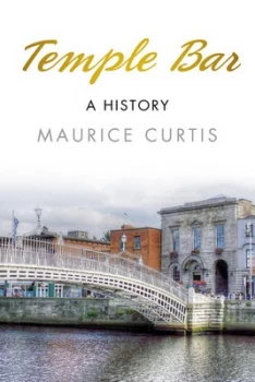 Image of Temple Bar by Maurice Curtis Book