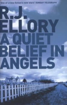 Image of A Quiet Belief in Angels by R.J. Ellory Hardback