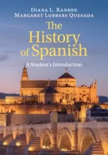 Image of The History of Spanish : A Student's Introduction