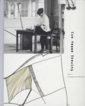 Image of Eva Hesse Drawing by Catherine De Zegher Hardback