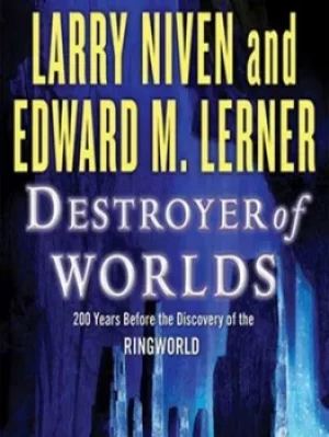 Image of Destroyer of worlds by Larry Niven