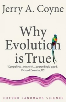 Image of Why Evolution Is True by Jerry a Coyne Paperback