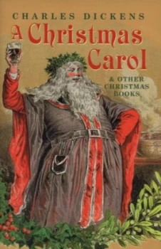 Image of A Christmas Carol and Other Christmas Books by Charles Dickens Hardback