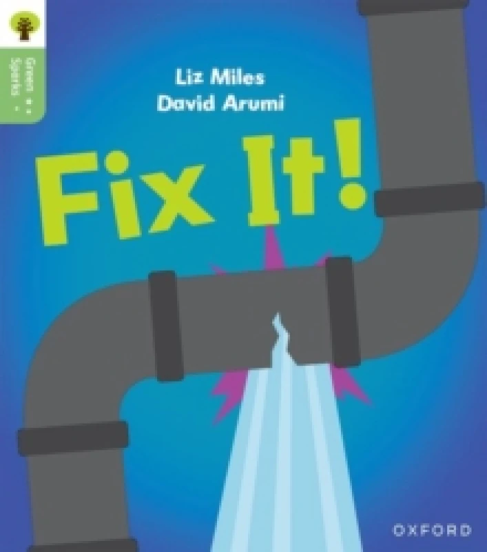 Image of Oxford Reading Tree Green Sparks: Level 2: Fix It! Paperback / softback