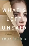Image of whats left unsaid a novel