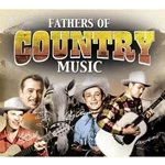 image of Various Artists - Fathers of Country Music (Music CD)