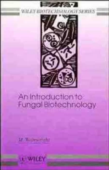 Image of An Introduction to Fungal Biotechnology by M. Wainwright Book