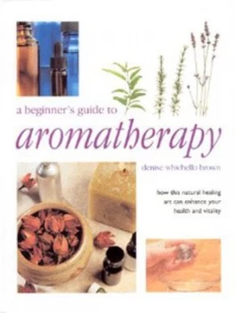 Image of Aromatherapy by Denise Whichello Brown Hardback
