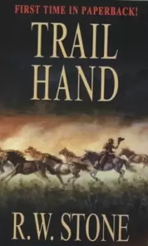 Image of Trail hand by R. W Stone