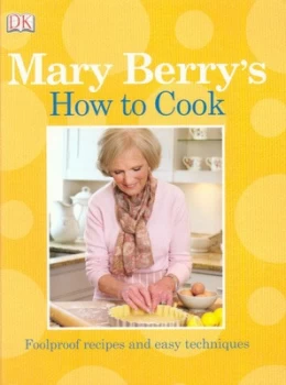 Image of Mary Berrys How to Cook by Mary Berry Paperback