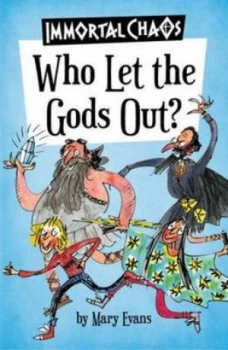 Image of Who Let the Gods Out Part I by Mary Evans Paperback