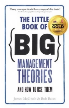 Image of The Little Book of Big Management Theories ... and How to Use Them by James Mcgrath Paperback