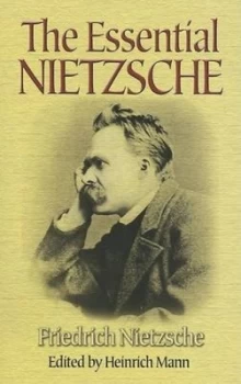 Image of The Essential Nietzsche by Friedrich Nietzche Paperback
