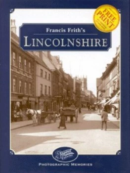 Image of Francis Friths Lincolnshire by Martin Andrew Hardback