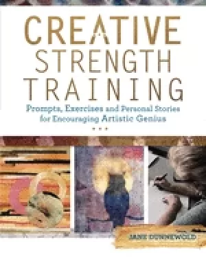 Image of creative strength training prompts exercises and personal stories for encou