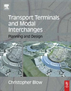 Image of Transport Terminals and Modal Interchanges by Christopher Blow Paperback