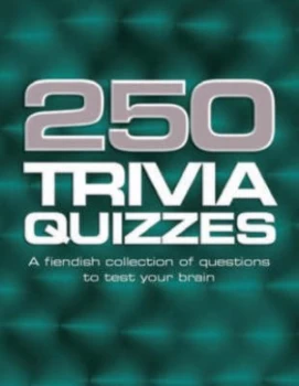 Image of 250 Trivia Quizzes Paperback