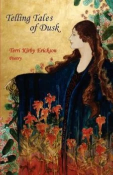 Image of Telling Tales of Dusk by Terri Kirby Erickson Paperback