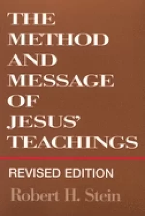 Image of method and message of jesus teachings revised edition revised