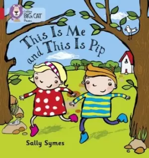 Image of THIS IS ME AND THIS IS PIP by Sally Symes