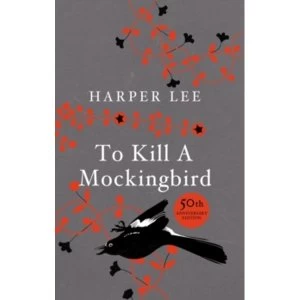 Image of To Kill A Mockingbird : 50th Anniversary Edition Hardback