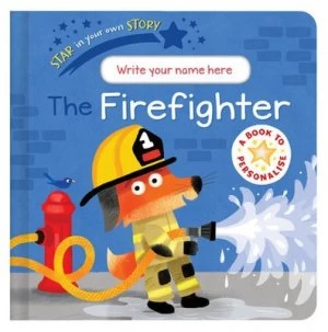 Image of Star in Your Own Story Firefighter by Danielle McLean