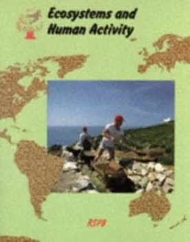 Image of Ecosystems and Human Activity by Judith Woodfield and Geoffrey Abbott and Royal Society for the Protection of Birds Book