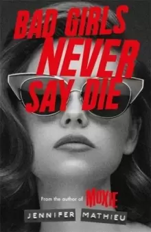 Image of Bad Girls Never Say Die