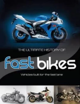 Image of Ultimate History of Fast Bikes Hardback