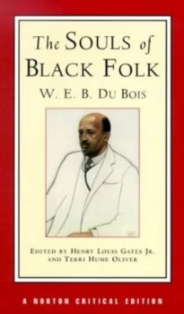 Image of The Souls of Black Folk by William E B Du Bois Paperback