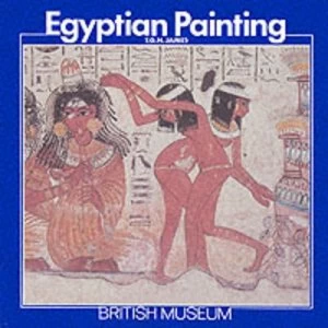 Image of Egyptian Painting and Drawing in the British Museum by James Paperback