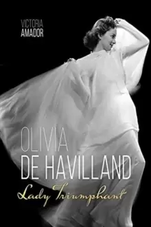 Image of Olivia de Havilland : Lady Triumphant