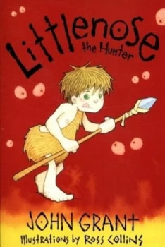 Image of Littlenose the Hunter by John Grant Paperback