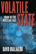 Image of volatile state iran in the nuclear age