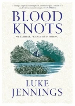 Image of Blood Knots by Luke Jennings Paperback