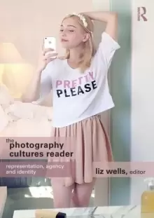 Image of The Photography Cultures Reader : Representation, Agency and Identity