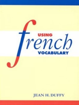 Image of Using French Vocabulary by Jean H. Duffy Paperback