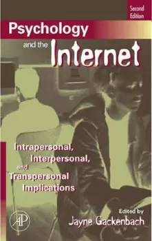 Image of Psychology and the Internet by Jayne Gackenbach