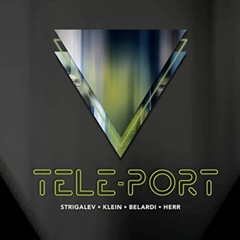 Zhenya Strigalev, Jerome Klein, Pol Belardi & Jeff Herr - Tele-Port CD