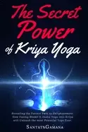 Image of secret power of kriya yoga revealing the fastest path to enlightenment how