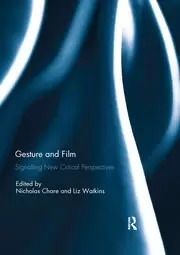 Image of Gesture and Film Signalling New Critical Perspectives